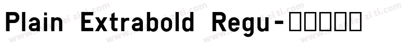 Plain Extrabold Regu字体转换